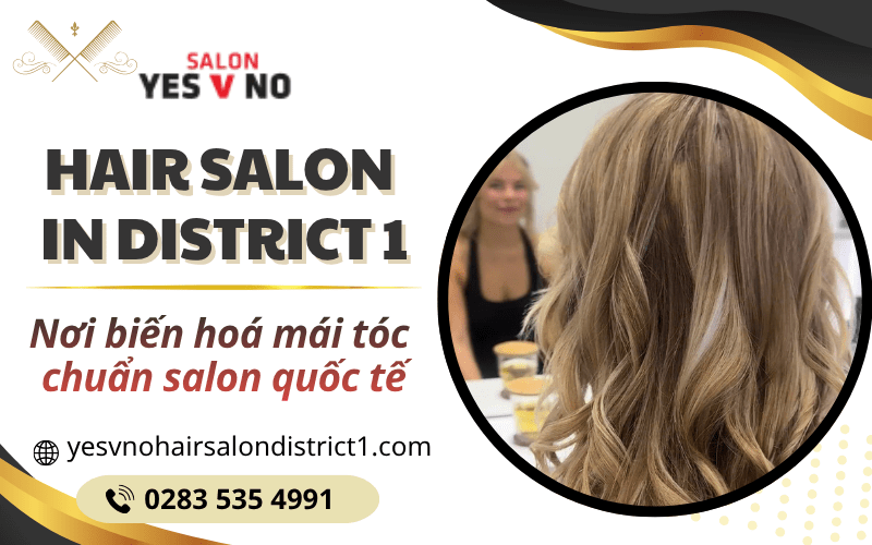 Hair Salon in District 1
