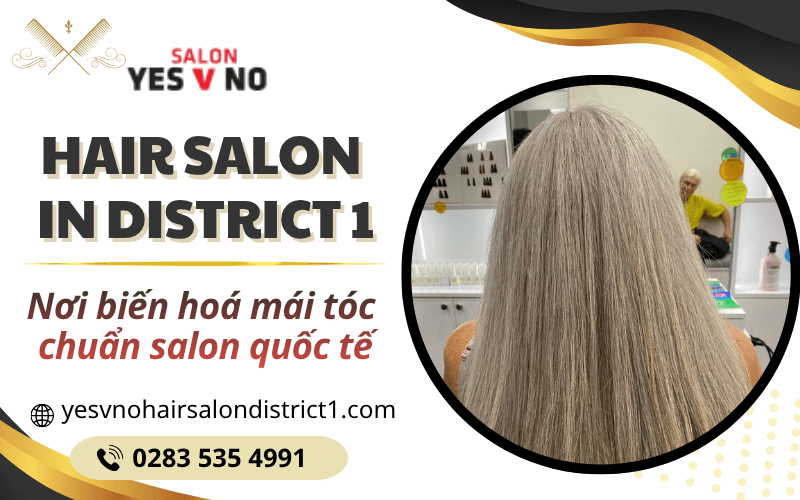 Hair Salon in District 1
